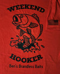Weekend Hooker T-shirt